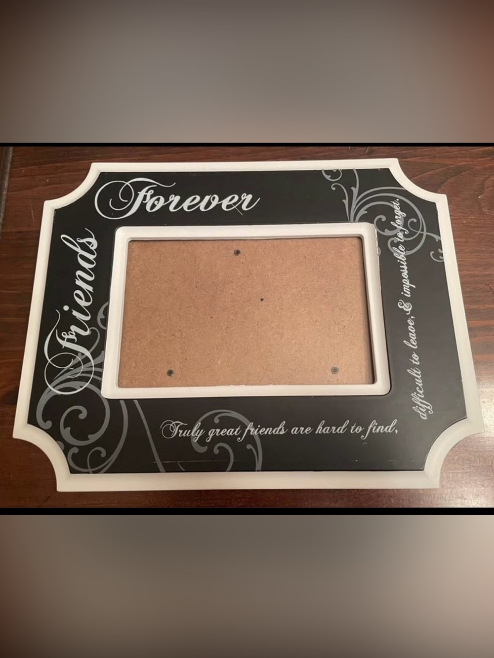 “Friends Forever” Black & White Wooden Frame - 4x6 Photo (9.5” x 7.5”) - NEW